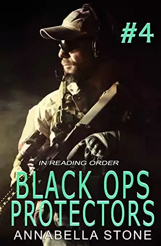 Black Ops Protectors 4: A Reading Order Collection