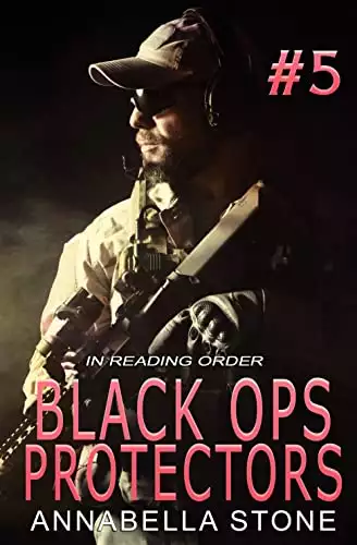 Black Ops Protectors 5: A Reading Order Collection