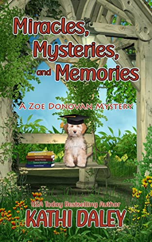 Miracles, Mysteries, and Memories