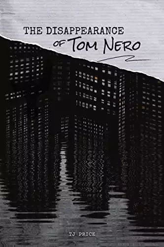 The Disappearance of Tom Nero