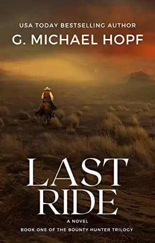 Last Ride: Western Historical Fiction