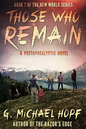 Those Who Remain: A Postapocalyptic Novel