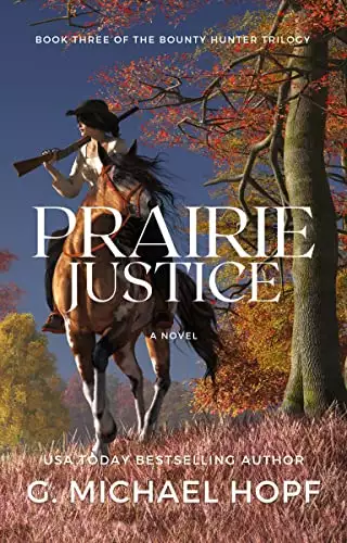Prairie Justice: Western Historical Fiction