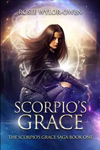 Scorpio's Grace: Book One in the Scorpio's Grace Saga