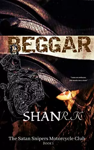 Beggar: Romantic Suspense for Adults about Bikers