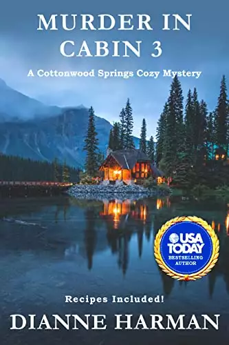 Murder in Cabin 3: A Cottonwood Springs Cozy Mystery