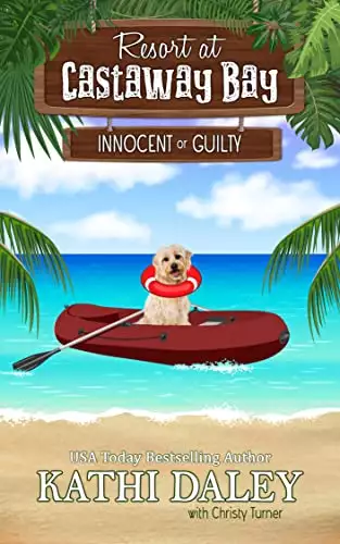 Resort at Castaway Bay: Innocent or Guilty