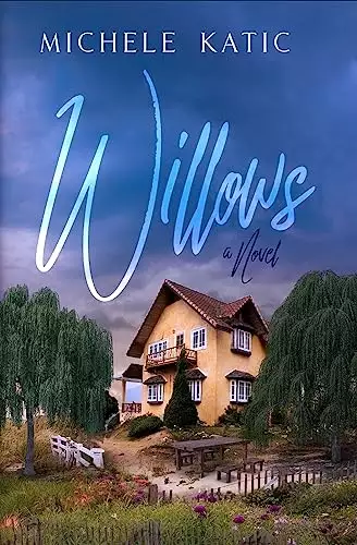 Willows: A Novel