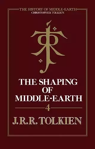 The Shaping Of Middle-Earth