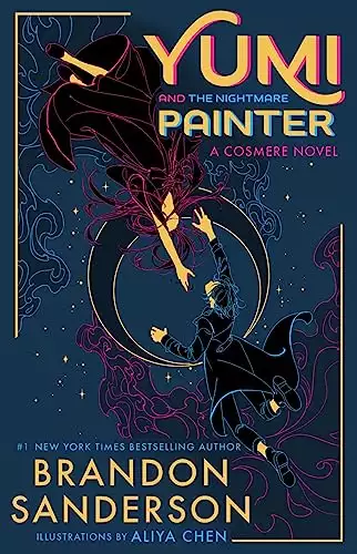 Yumi and the Nightmare Painter: A Cosmere Novel