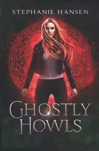 Ghostly Howls: A Paranormal Mystery Romance