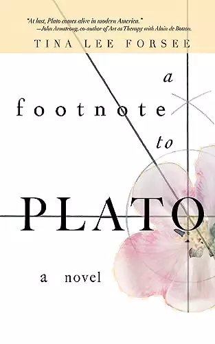 A Footnote to Plato: A Novel