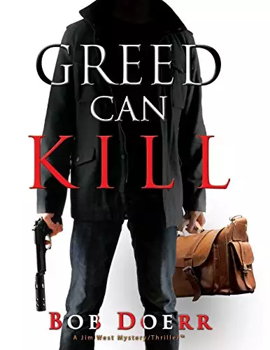 Greed Can Kill: A Jim West Novel