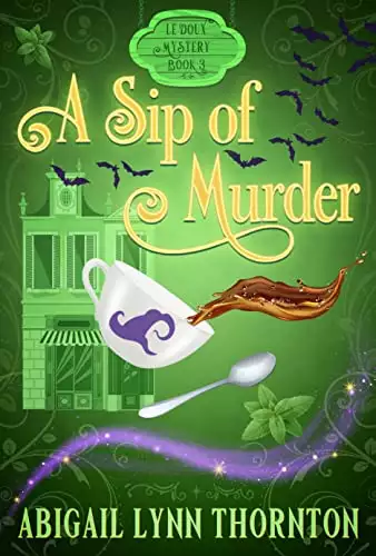 A Sip of Murder: a light-hearted paranormal cozy mystery