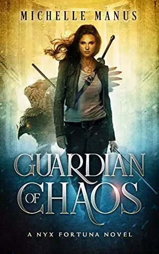 Guardian of Chaos: A Nyx Fortuna Novel