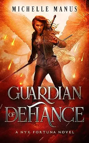 Guardian of Defiance: A Nyx Fortuna Novel
