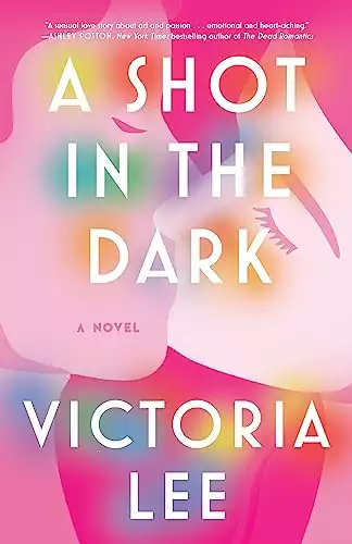 A Shot in the Dark: A Novel