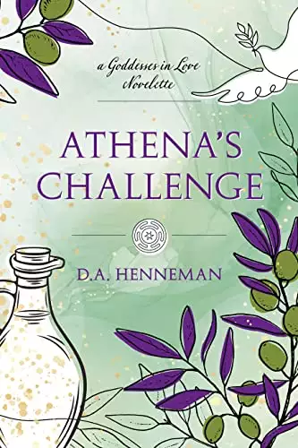 Athena's Challenge: A Goddesses In Love Novelette