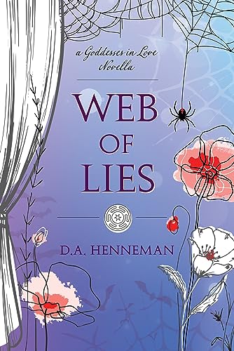 Web Of Lies: A Goddesses In Love Novella