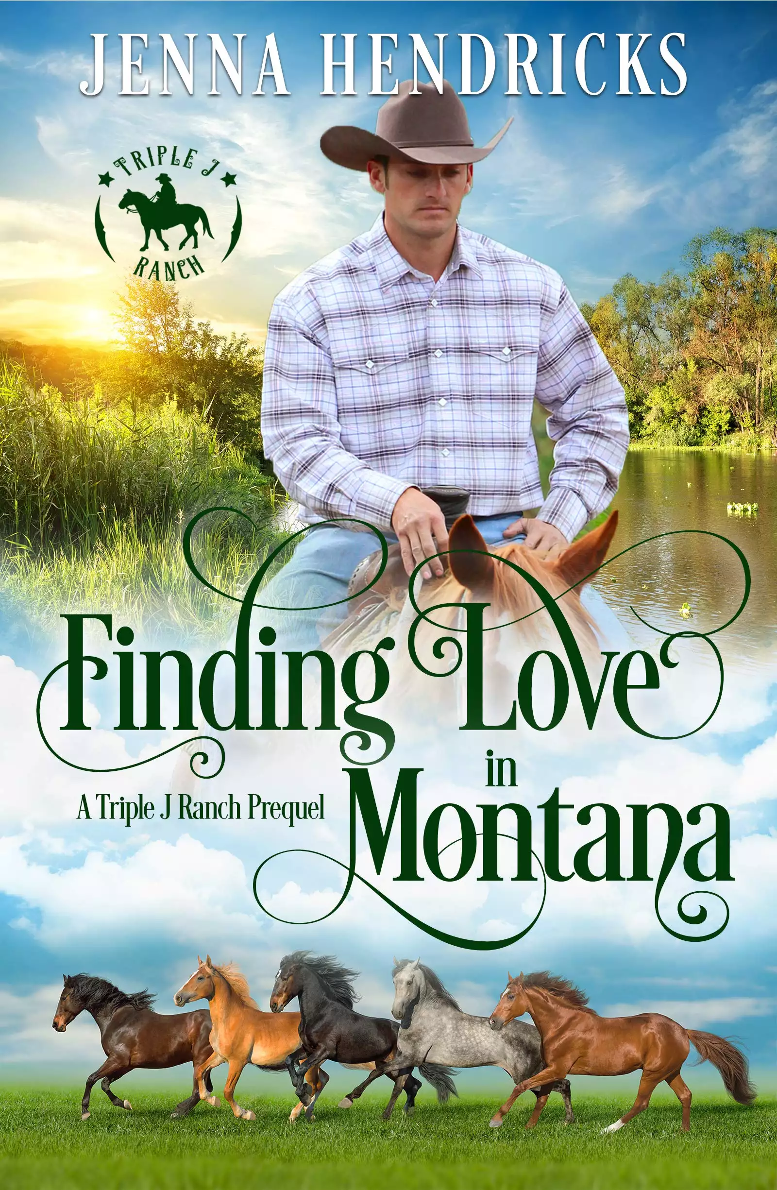 Finding Love in Montana: Triple J Ranch Prequel