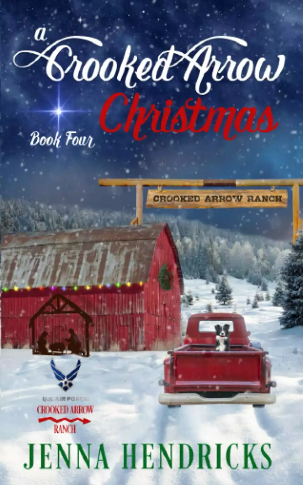A Crooked Arrow Christmas: A Military Sweet Cowboy Romance in Big Sky Country
