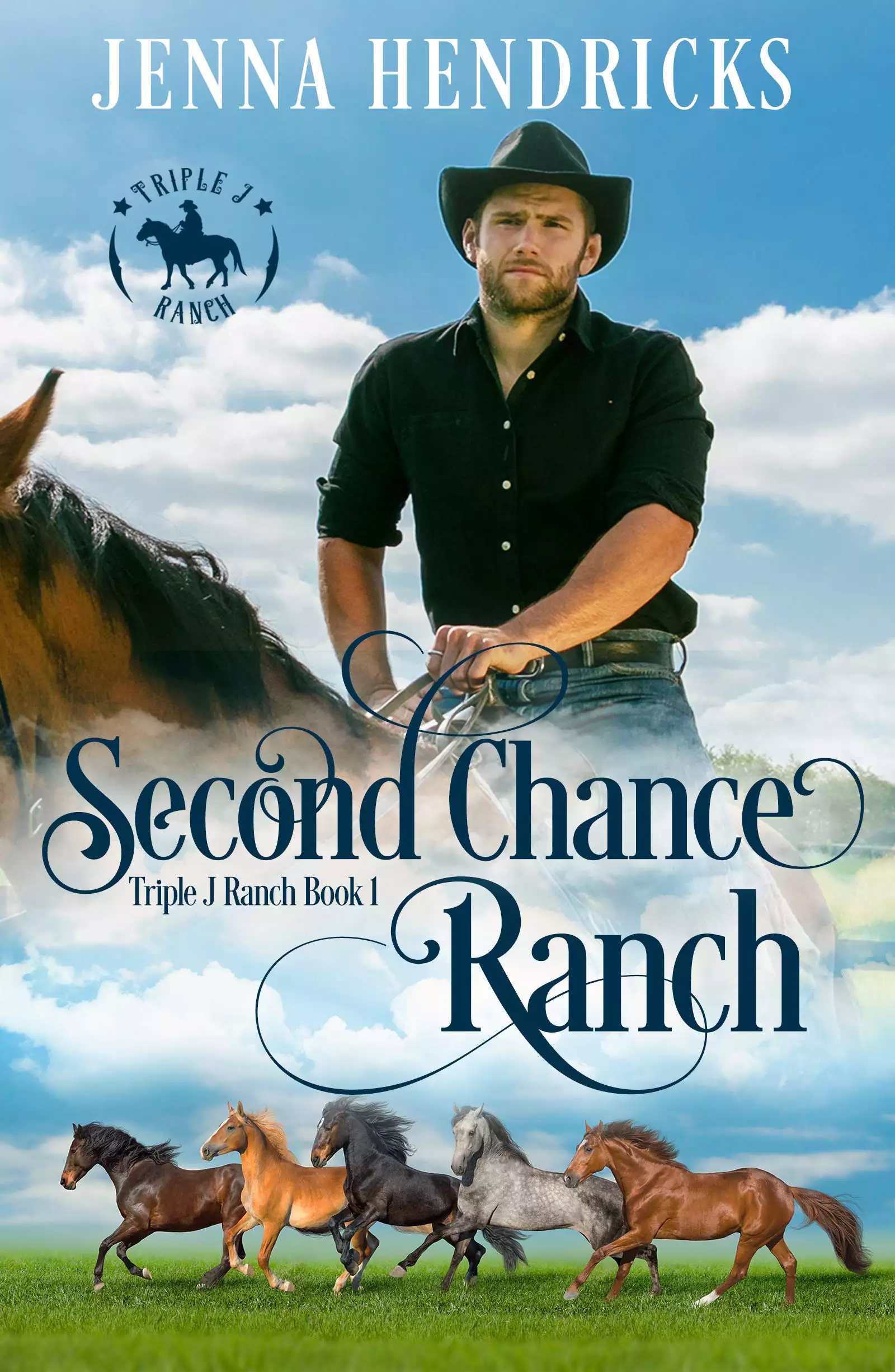Second Chance Ranch: Clean & Wholesome Cowboy Romance