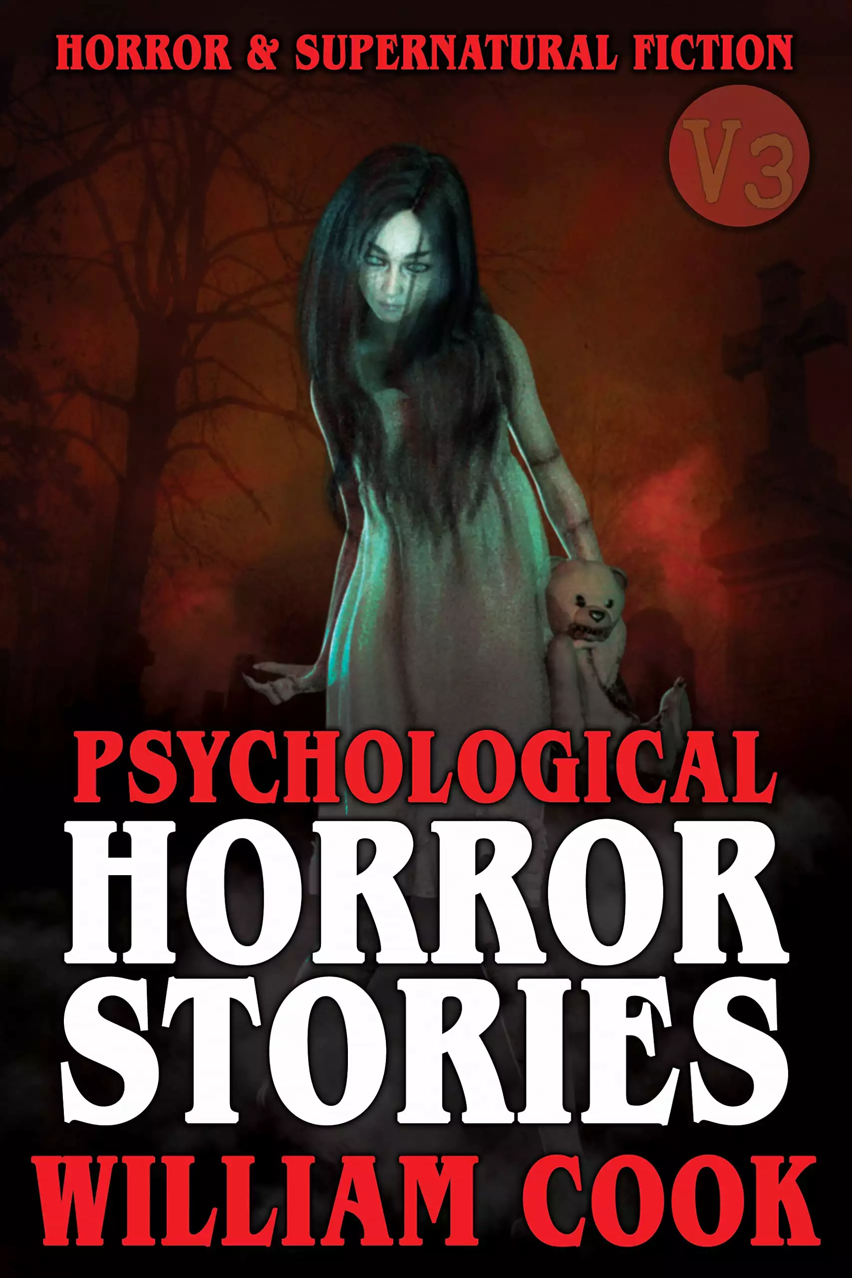 Psychological Horror Stories: Horror and Supernatural Fiction V3
