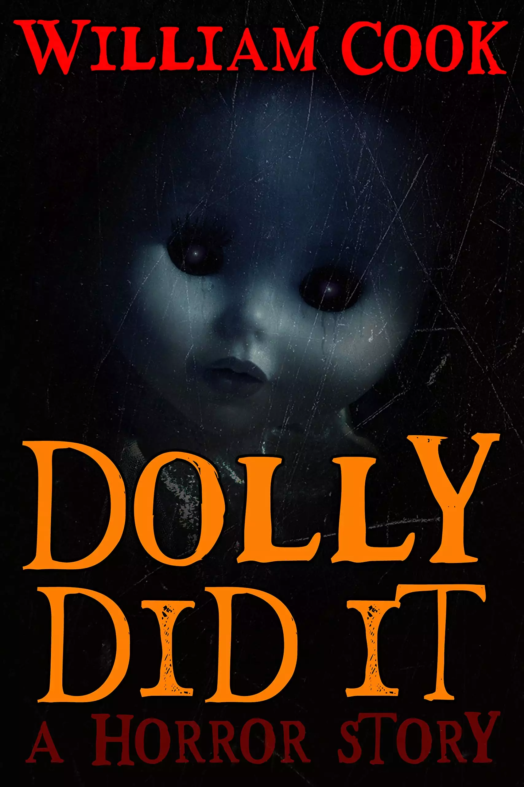 Dolly Did It: A Horror Story