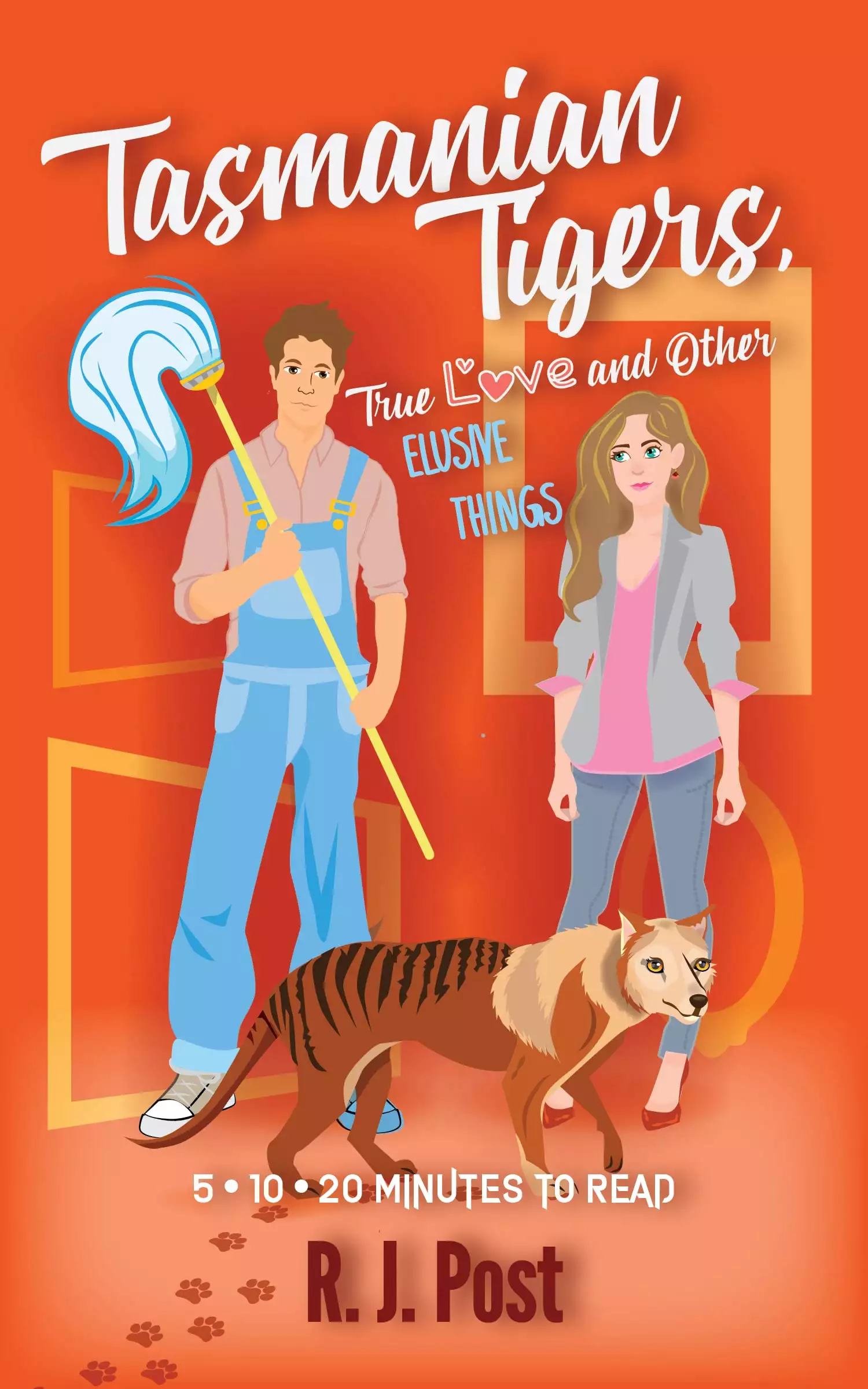 Tasmanian Tigers, True Love and Other Elusive Things: 5•10•20 Minutes to Read