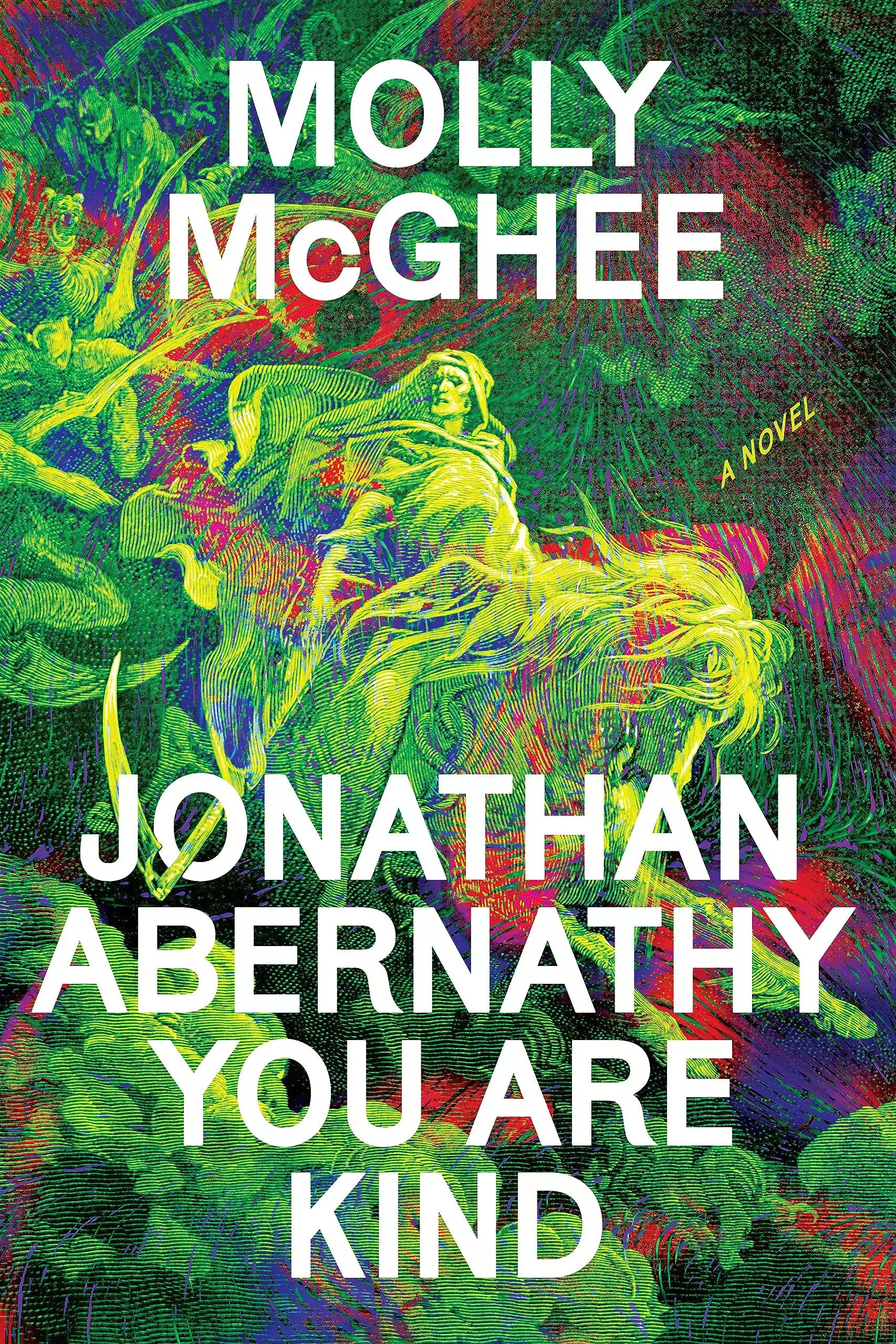Jonathan Abernathy, You Are Kind: A Novel
