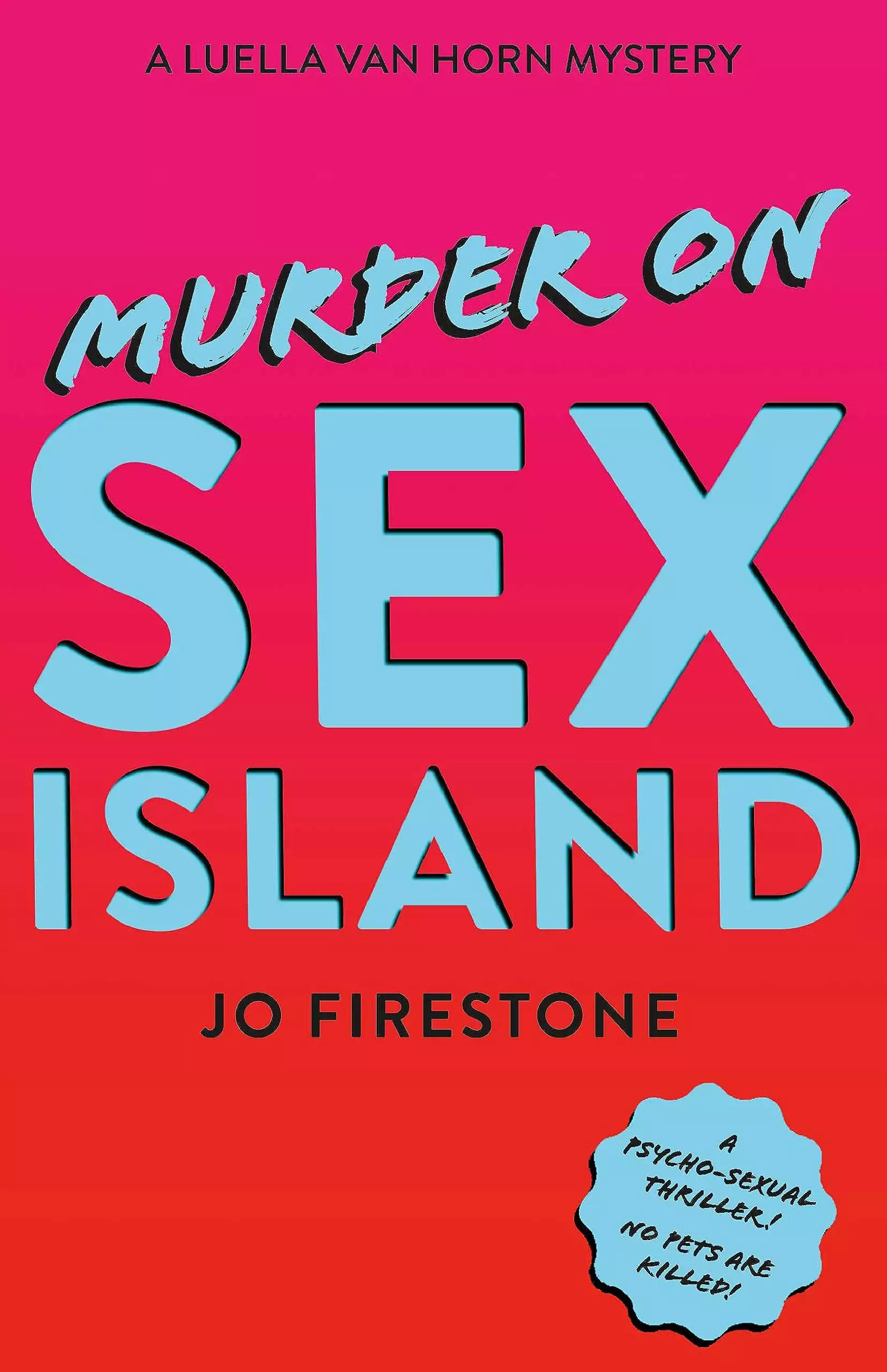 Murder on Sex Island: A Luella van Horn Mystery