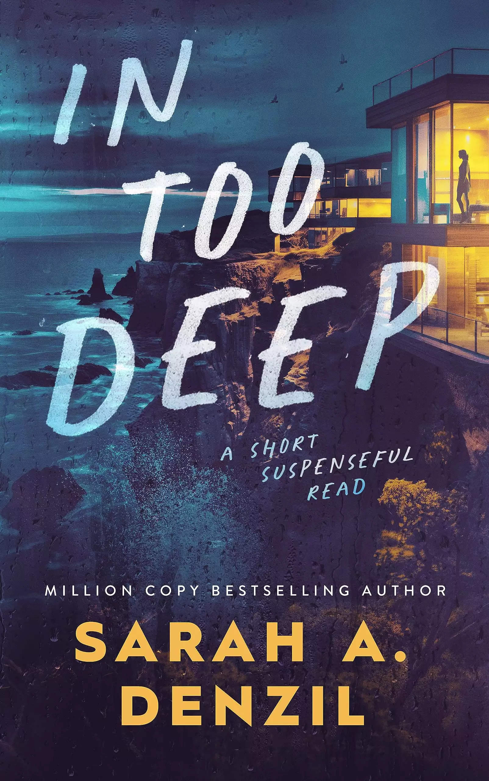 In Too Deep: A Short Suspenseful Read