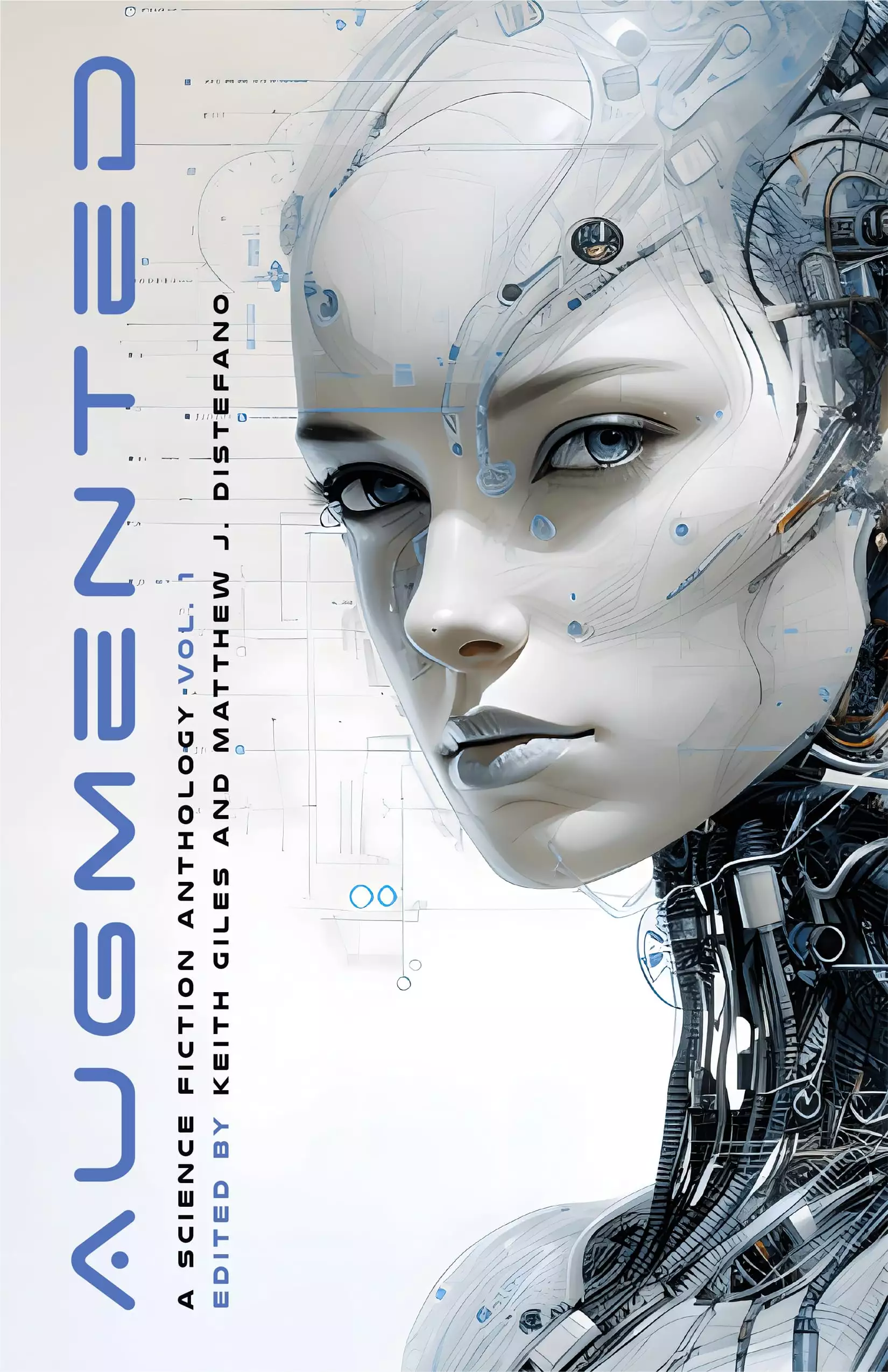 Augmented: A Science Fiction Anthology, Vol. 1