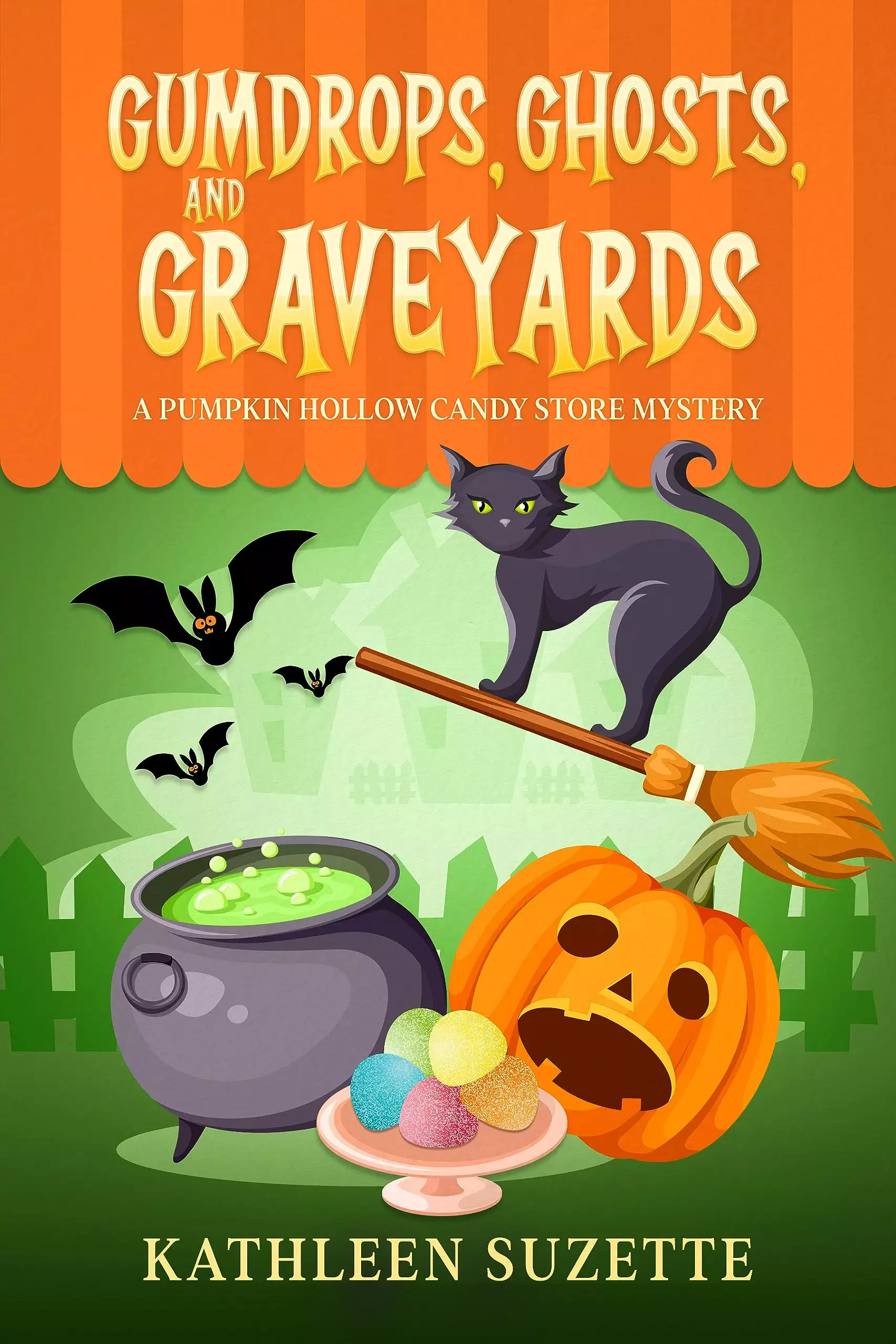 Gumdrops, Ghosts, and Graveyards: A Pumpkin Hollow Candy Store Mystery