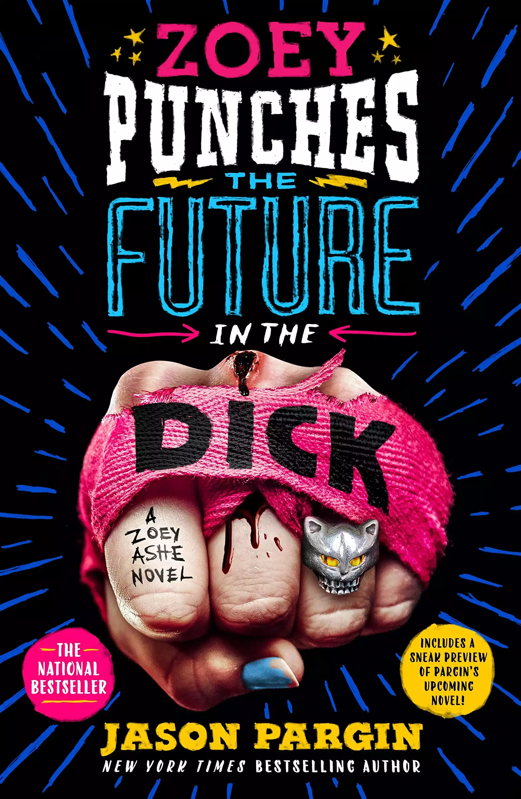 Zoey Punches the Future in the Dick: A Novel