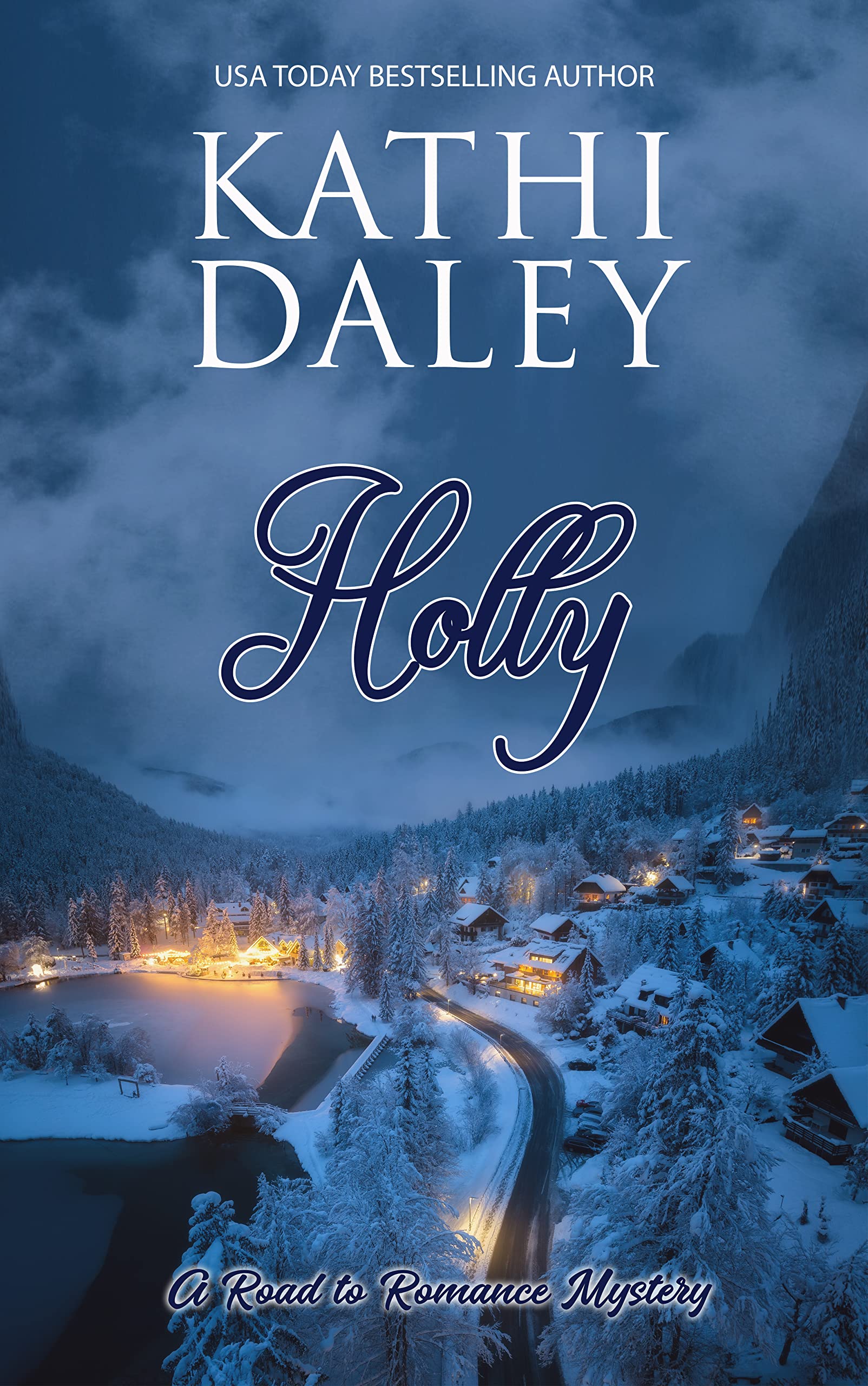 Holly: A Road to Romance Mystery