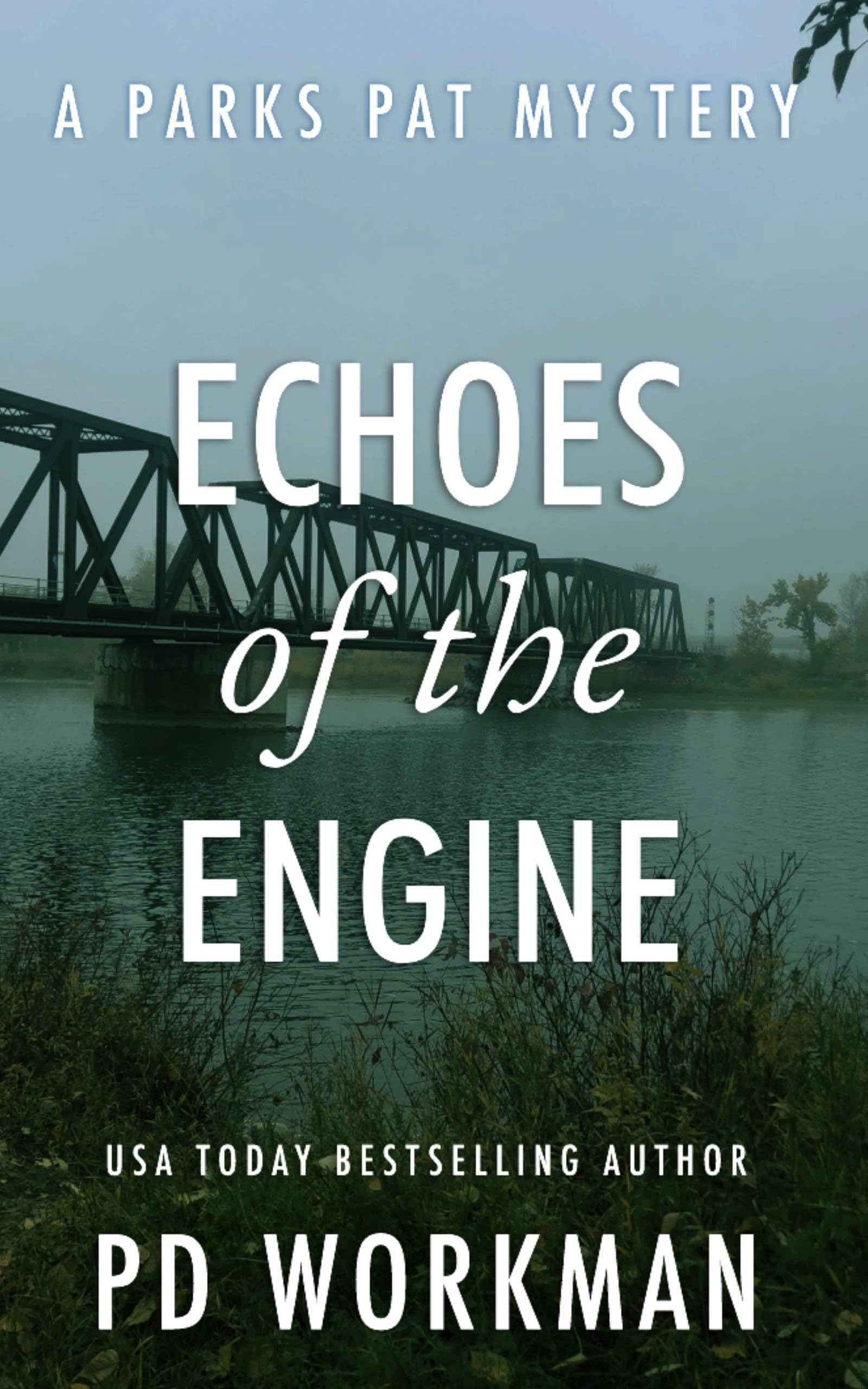 Echoes of the Engine: A quick-read police procedural set in picturesque Canada