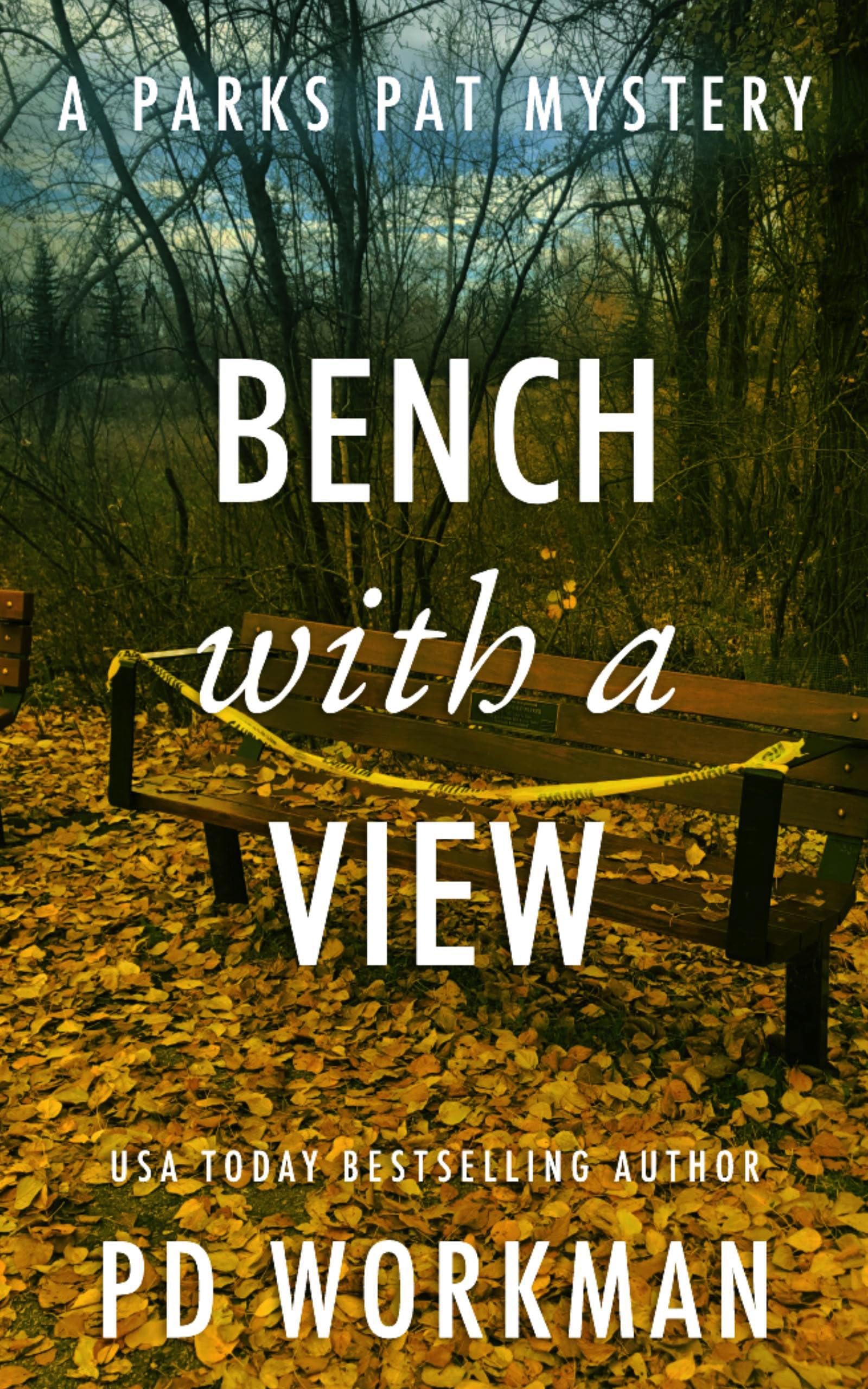 Bench With A View: A quick-read police procedural set in picturesque Canada