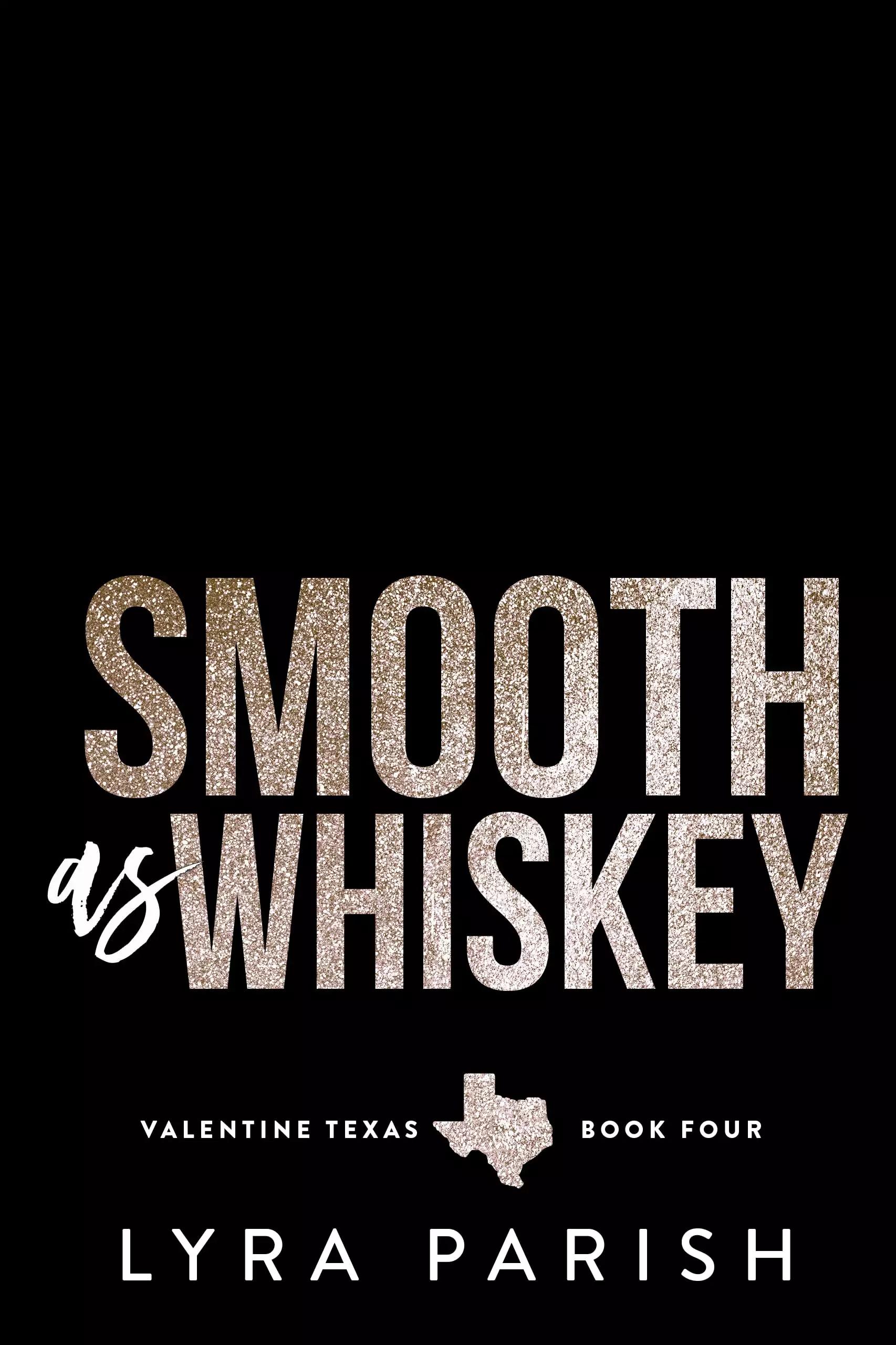Smooth as Whiskey: An older brother’s best friend, secret relationship small town romance