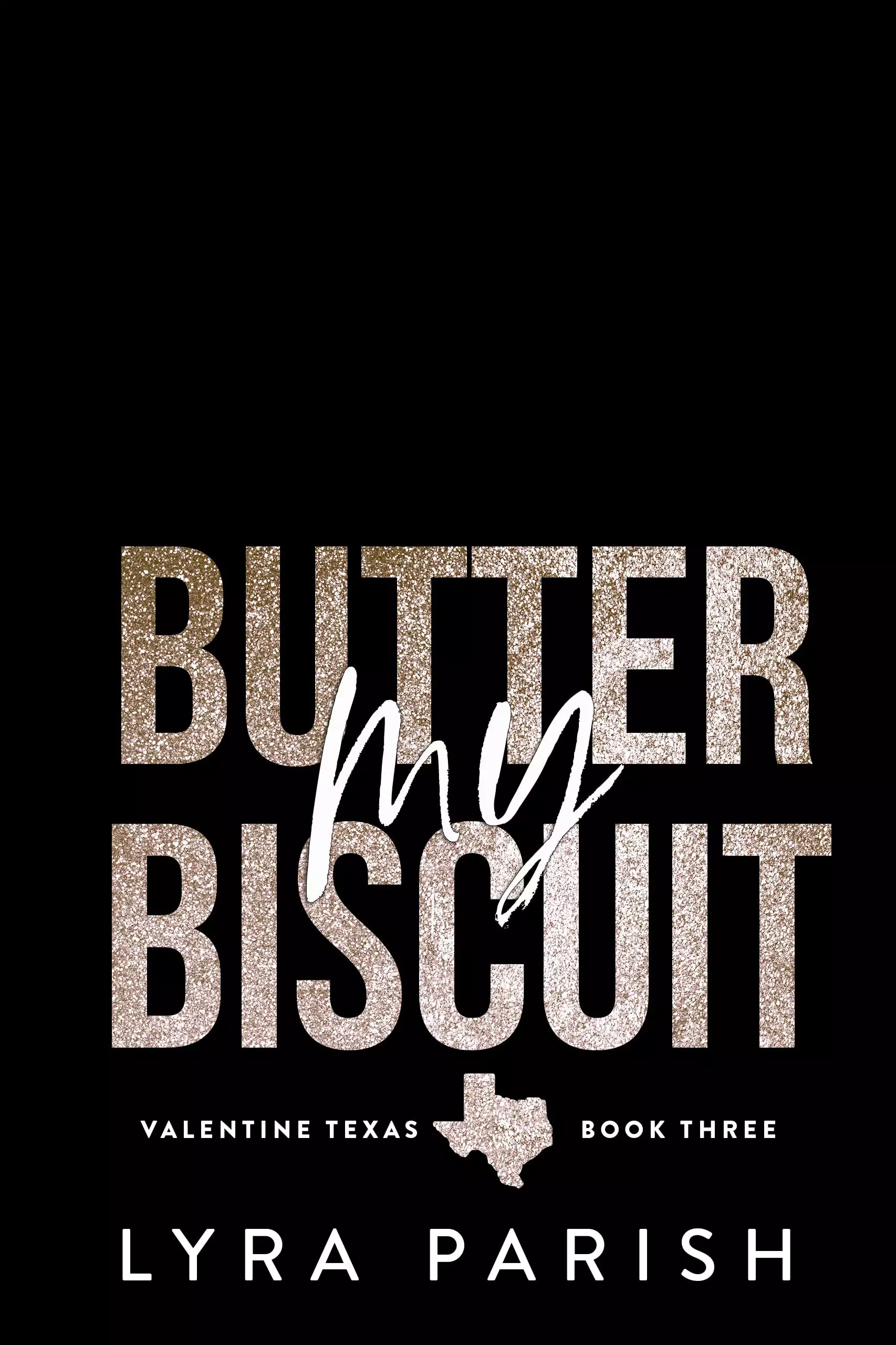 Butter My Biscuit: A best friends to lovers small town romance