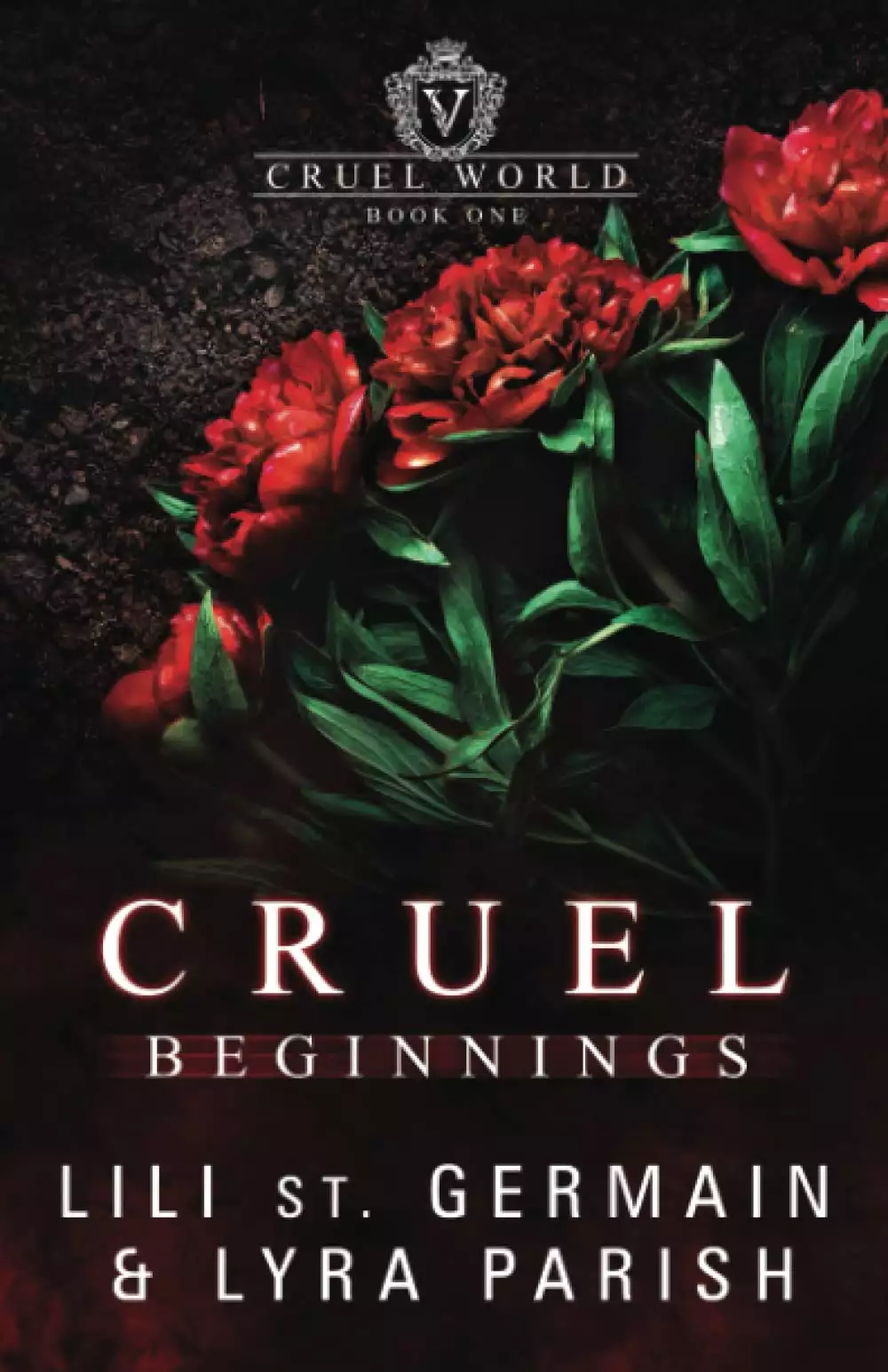 Cruel Beginnings: A Dark Academia Enemies to Lovers Romance
