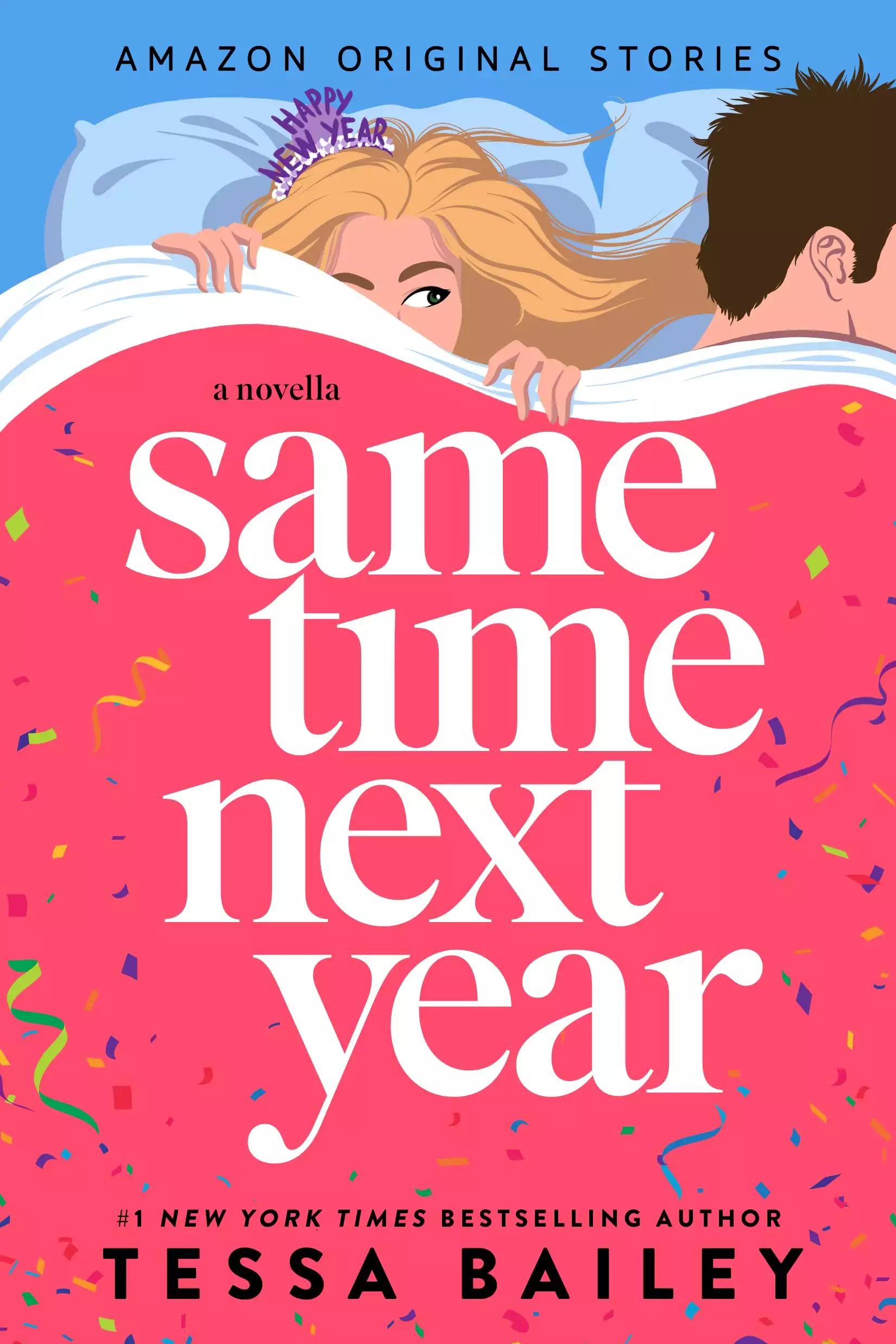 Same Time Next Year: A Novella