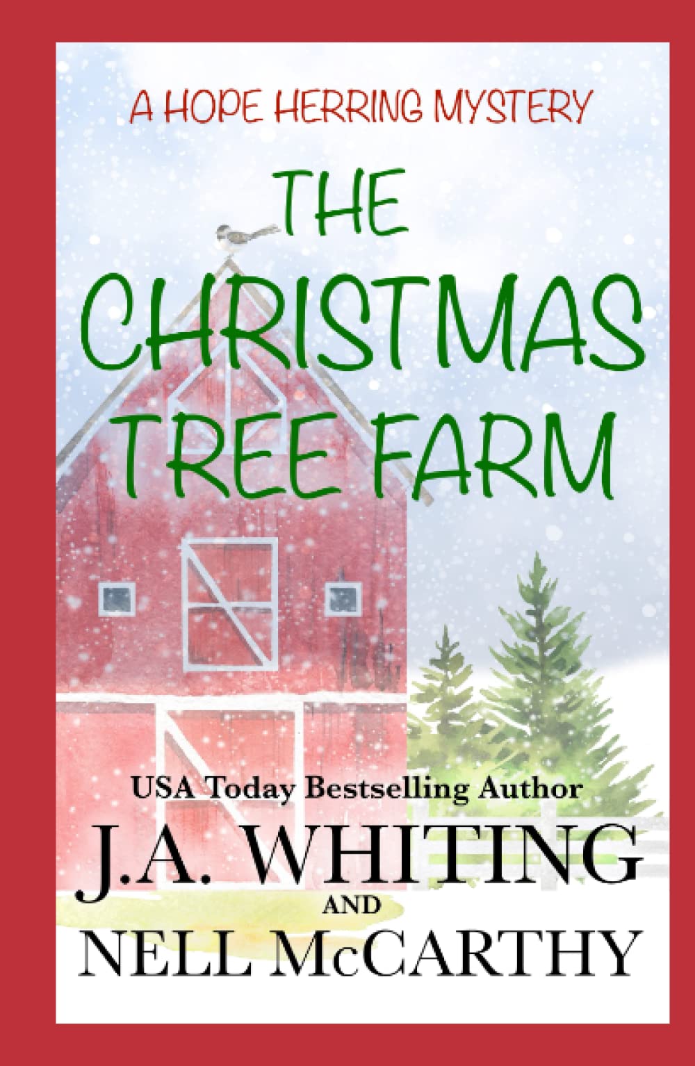 The Christmas Tree Farm by J.A. Whiting