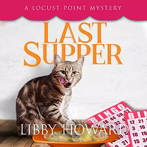 Last Supper: Locust Point Mystery, Book 8
