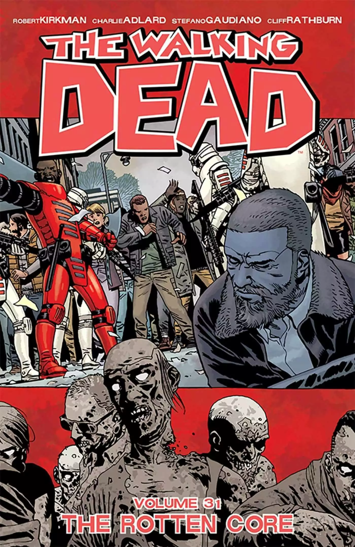 Walking Dead Volume 31: The Rotten Core