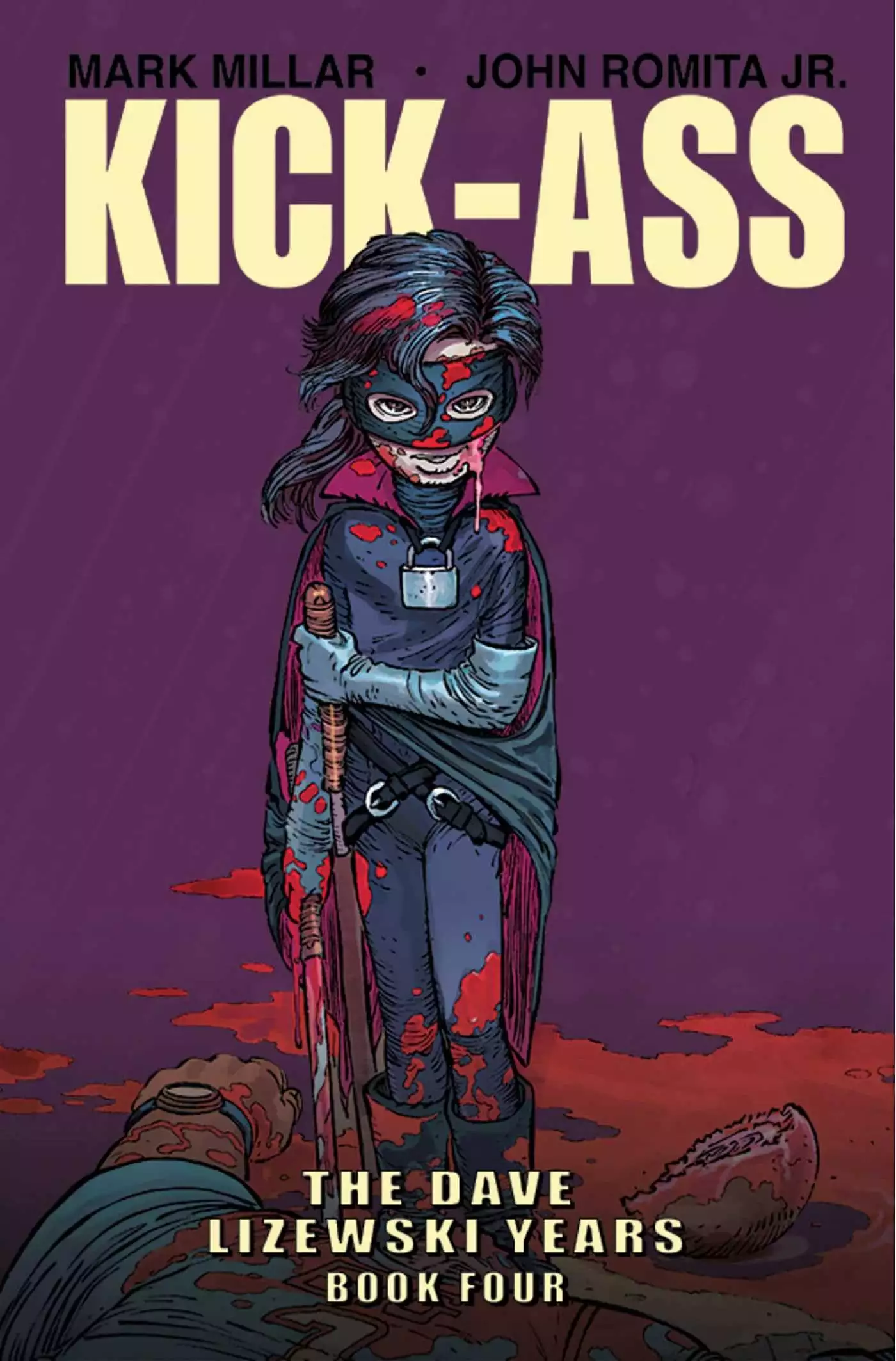 Kick-Ass: The Dave Lizewski Years Book Four