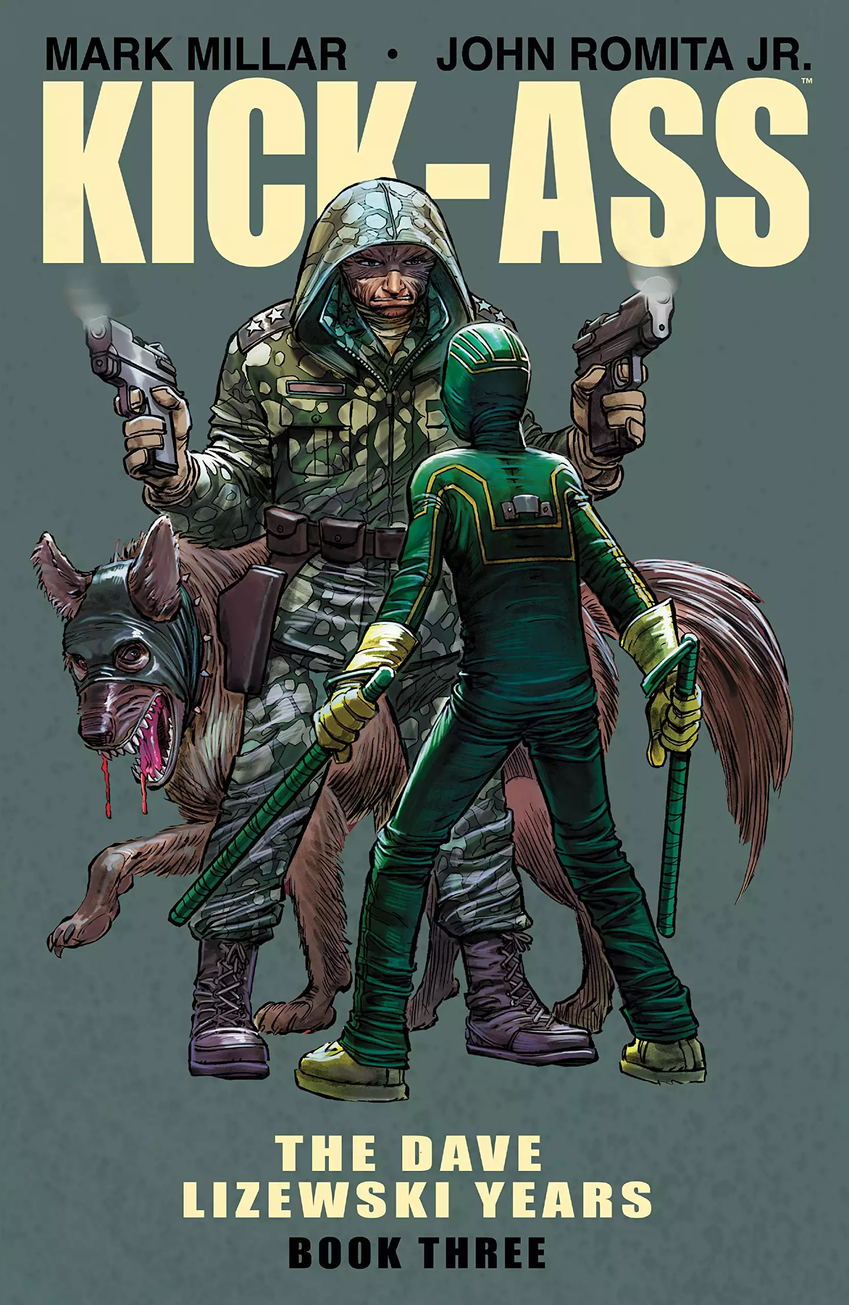 Kick-Ass: The Dave Lizewski Years Book Three