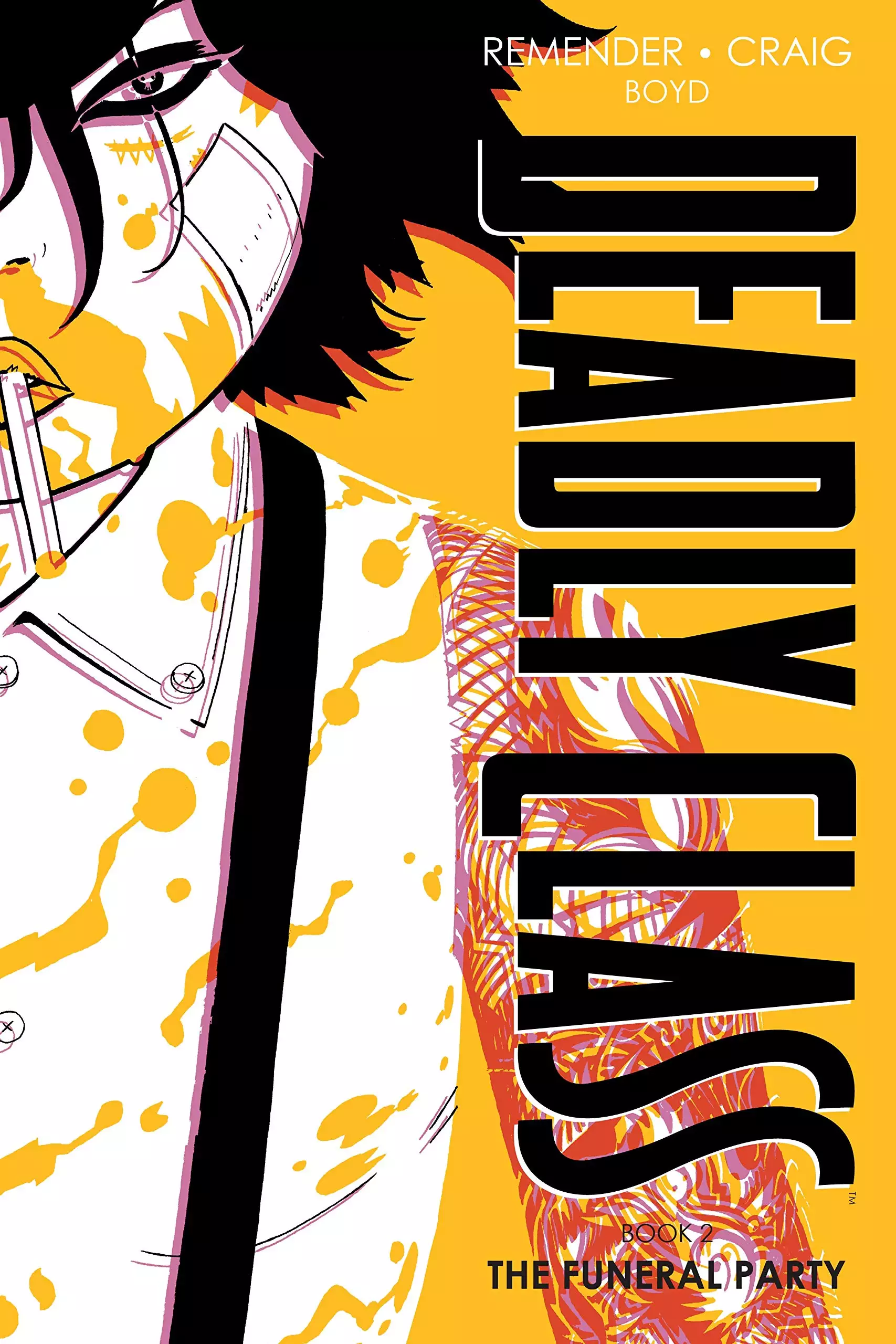Deadly Class Deluxe Edition Volume 2: The Funeral Party