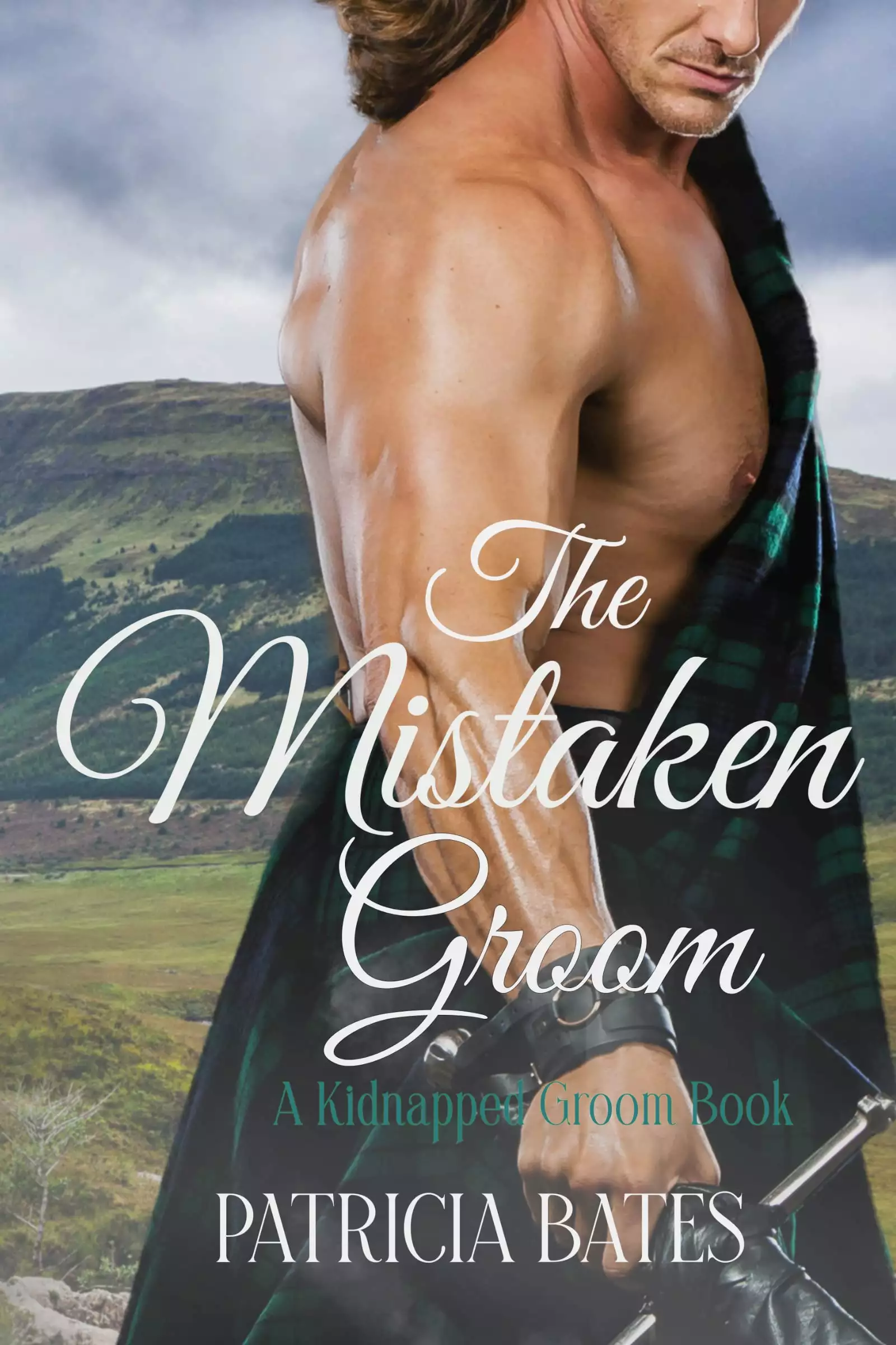 The Mistaken Groom: An Enemies to Lovers Highlander Romance