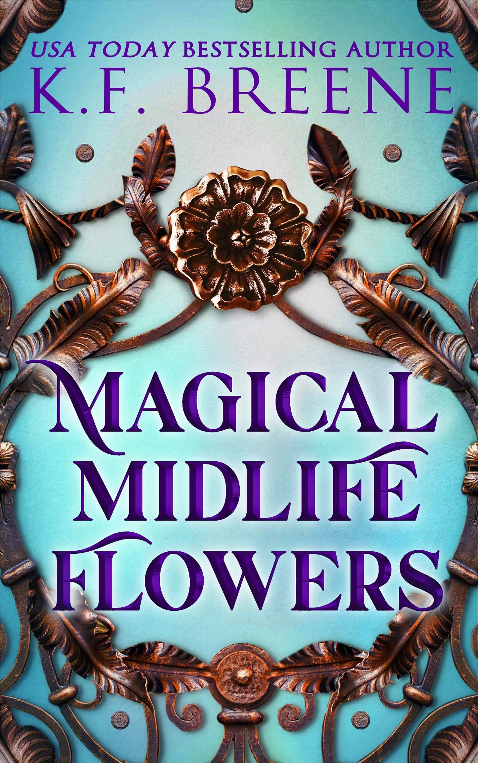Magical Midlife Flowers: A Magical Midlife Novella 7.5